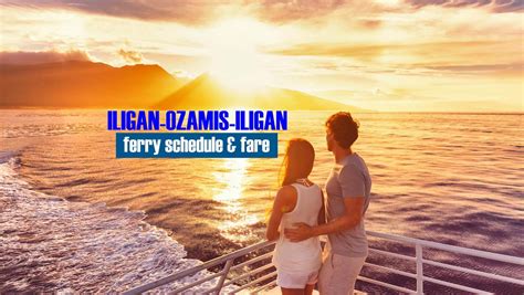 iligan to oroquieta bus fare|2024 Iligan to Ozamis to Iligan Ferry Schedule and Fare Rates.